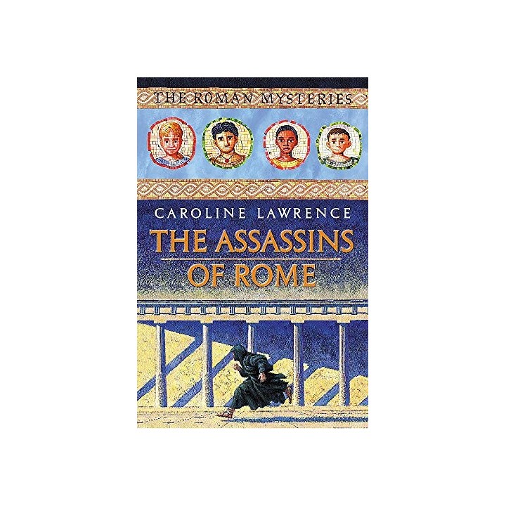 The Assassins Of Rome (Roman Mysteries)